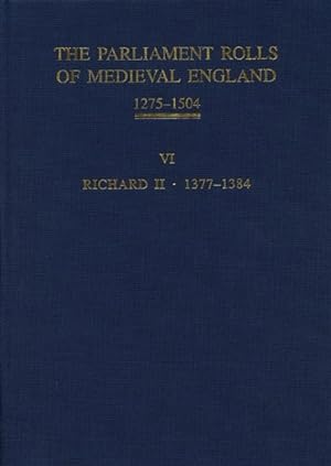Immagine del venditore per Parliament Rolls of Medieval England, 1275-1504 : King Richard II, 1377-1384 venduto da GreatBookPrices