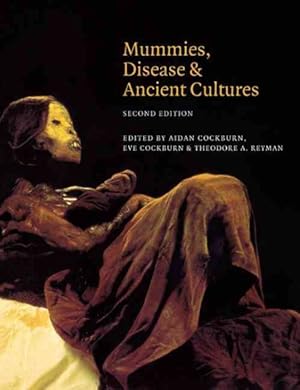 Imagen del vendedor de Mummies, Disease and Ancient Cultures a la venta por GreatBookPrices