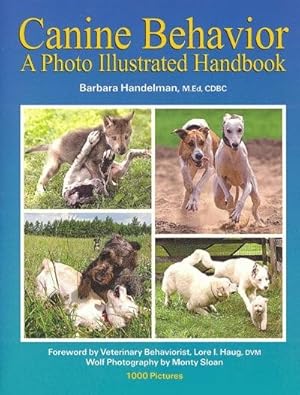 Seller image for Canine Behavior : A Photo Illustrated Handbook for sale by GreatBookPrices