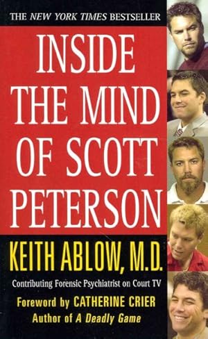 Seller image for Inside the Mind of Scott Peterson for sale by GreatBookPrices