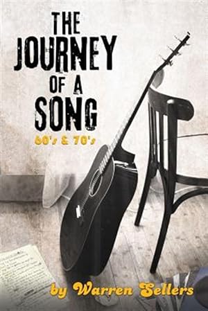Seller image for Journey of a Song 60's & 70's: The Backstory of Some of the Most Loved Songs of the 60's & 70's for sale by GreatBookPrices