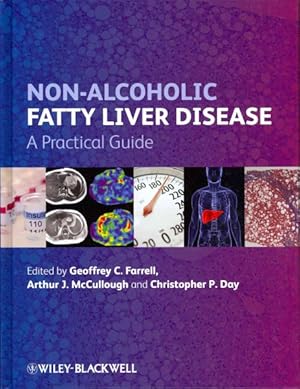 Imagen del vendedor de Non-Alcoholic Fatty Liver Disease : A Practical Guide a la venta por GreatBookPrices