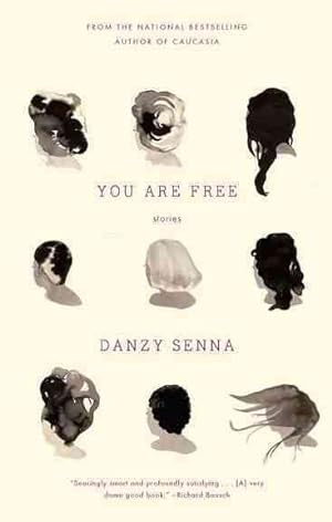 Image du vendeur pour You Are Free : Stories mis en vente par GreatBookPrices