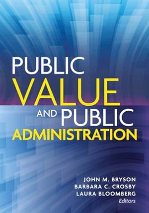 Bild des Verkufers fr Public Value and Public Administration zum Verkauf von GreatBookPrices