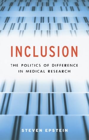 Immagine del venditore per Inclusion : The Politics of Difference in Medical Research venduto da GreatBookPrices