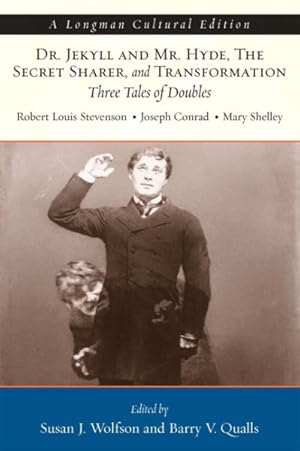 Bild des Verkufers fr Dr. Jekyll and Mr. Hyde, The Secret Sharer, and Transformation : Three Tales of Doubles: A Longman Cultural Edition zum Verkauf von GreatBookPrices