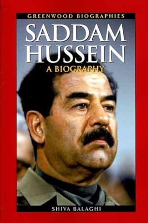 Imagen del vendedor de Saddam Hussein : A Biography a la venta por GreatBookPrices
