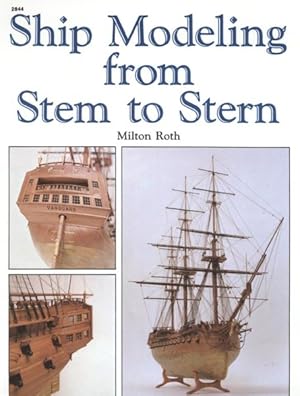 Immagine del venditore per Ship Modeling from Stem to Stern venduto da GreatBookPrices