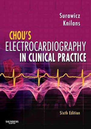 Immagine del venditore per Chou's Electrocardiography in Clinical Practice : Adult and Pediatric venduto da GreatBookPrices