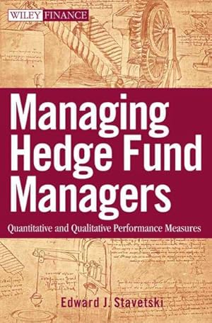 Immagine del venditore per Managing Hedge Fund Managers : Quantitative and Qualitative Performance Measures venduto da GreatBookPrices