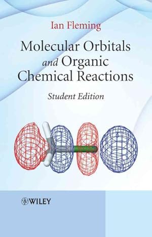 Seller image for Molecular Orbitals and Organic Chemical Reactions for sale by GreatBookPrices