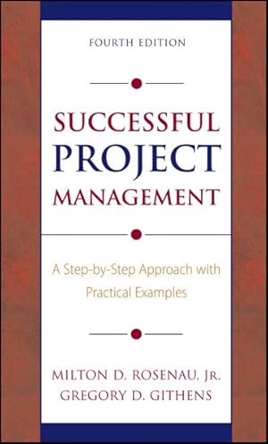 Seller image for Successful Project Management : A Step-by-step Approach With Practical Examples for sale by GreatBookPrices
