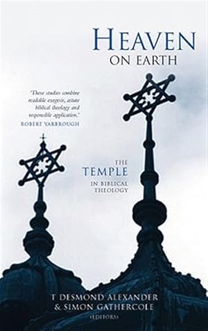 Immagine del venditore per Heaven on Earth : The Temple in Biblical Theology venduto da GreatBookPrices