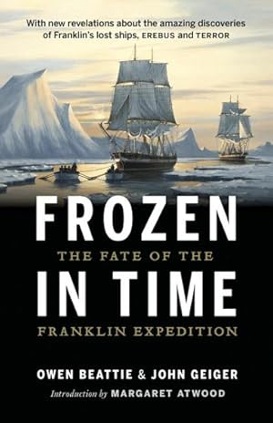 Immagine del venditore per Frozen in Time : The Fate of the Franklin Expedition venduto da GreatBookPrices