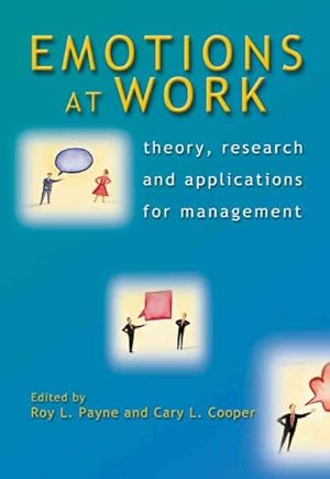 Immagine del venditore per Emotions At Work : Theory, Research And Applications For Management venduto da GreatBookPrices