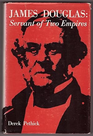 Seller image for James Douglas Servant of Two Empires for sale by Ainsworth Books ( IOBA)