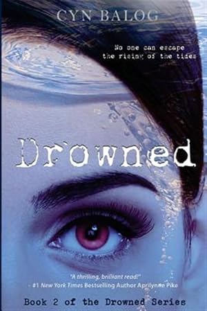 Imagen del vendedor de Drowned: Book 2 of the Drowned Series a la venta por GreatBookPrices