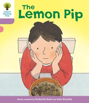 Bild des Verkufers fr Oxford Reading Tree Biff, Chip and Kipper Stories Decode and Develop: Level 1+: the Lemon Pip zum Verkauf von GreatBookPrices