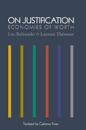 Bild des Verkufers fr On Justification : Economies of Worth zum Verkauf von GreatBookPrices