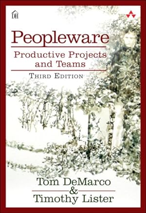 Image du vendeur pour Peopleware : Productive Projects and Teams mis en vente par GreatBookPrices
