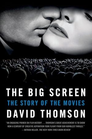 Imagen del vendedor de Big Screen : The Story of the Movies a la venta por GreatBookPrices