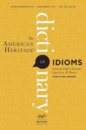 Immagine del venditore per American Heritage Dictionary of Idioms venduto da GreatBookPrices