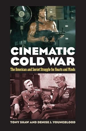 Immagine del venditore per Cinematic Cold War : The American and Soviet Struggle for Hearts and Minds venduto da GreatBookPrices