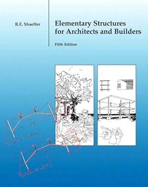 Seller image for Elementary Structures For Architectects And Builders for sale by GreatBookPrices