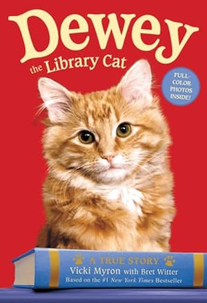 Immagine del venditore per Dewey the Library Cat : A True Story venduto da GreatBookPrices