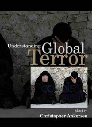 Imagen del vendedor de Understanding Global Terror a la venta por GreatBookPrices