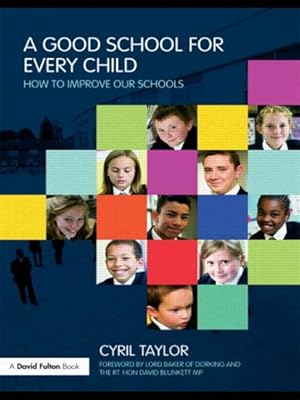 Imagen del vendedor de Good School for Every Child a la venta por GreatBookPrices