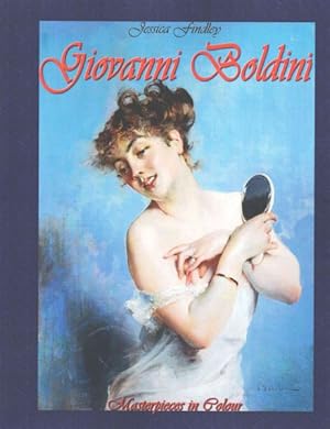 Imagen del vendedor de Giovanni Boldini : Masterpieces in Colour a la venta por GreatBookPrices