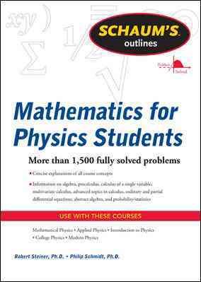 Immagine del venditore per Schaum's Outlines Mathematics for Physics Students venduto da GreatBookPrices