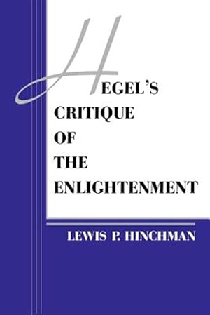 Immagine del venditore per Hegel's Critique of the Enlightenment venduto da GreatBookPrices