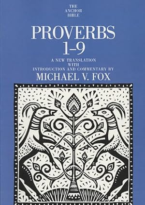 Immagine del venditore per Proverbs 1-9 : A New Translation With Introduction and Commentary venduto da GreatBookPrices