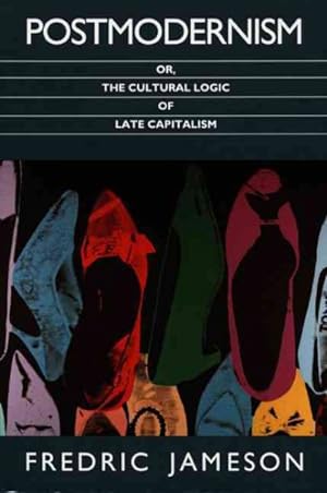 Seller image for Postmodernism, Or, the Cultural Logic of Late Capitalism for sale by GreatBookPrices