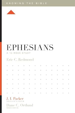 Bild des Verkufers fr Ephesians : A 12-Week Study zum Verkauf von GreatBookPrices