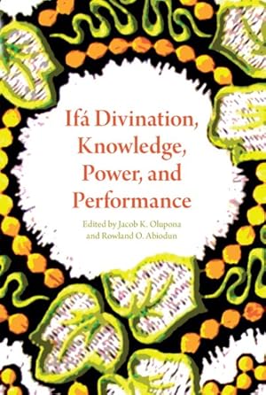 Bild des Verkufers fr Ifa Divination, Knowledge, Power, and Performance zum Verkauf von GreatBookPrices
