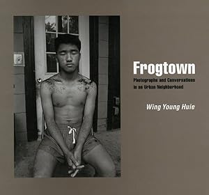 Seller image for Frogtown : Photographs and Conversations in an Urban Neighborhood for sale by GreatBookPrices