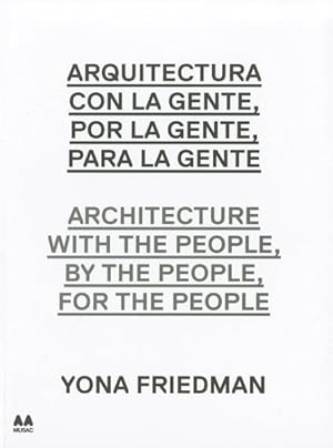 Bild des Verkufers fr Arquitectura con la gente, por la gente, para la gente / Architecture With the People, By the People, For the People -Language: Spanish zum Verkauf von GreatBookPrices