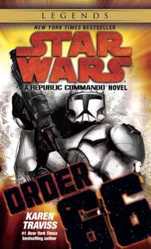 Imagen del vendedor de Star Wars : Order 66: A Republic Commando a la venta por GreatBookPrices