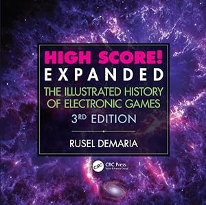 Seller image for High Score! Expanded : The Illustrated History of Electronic Games for sale by GreatBookPrices