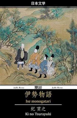 Seller image for Ise Monogatari: The Tales of Ise -Language: japanese for sale by GreatBookPrices