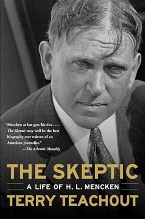 Seller image for Skeptic : The Life of H.L. Mencken for sale by GreatBookPrices