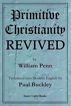 Imagen del vendedor de Primitive Christianity Revived a la venta por GreatBookPrices