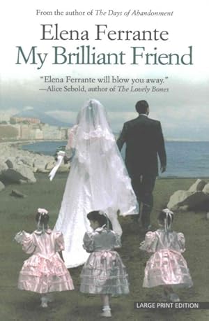 Seller image for My Brilliant Friend : Childhood, Adolescence for sale by GreatBookPrices