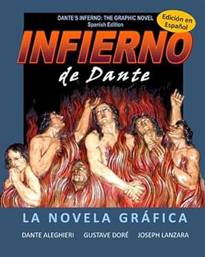 Immagine del venditore per Dante's Inferno / Infierno de Dante : La Novela Grafica / the Graphic Novel -Language: spanish venduto da GreatBookPrices