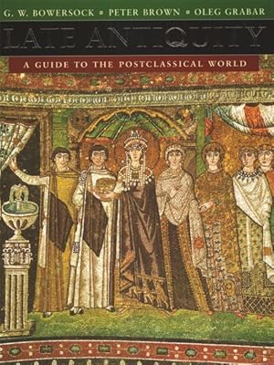 Bild des Verkufers fr Late Antiquity : A Guide to the Postclassical World zum Verkauf von GreatBookPrices