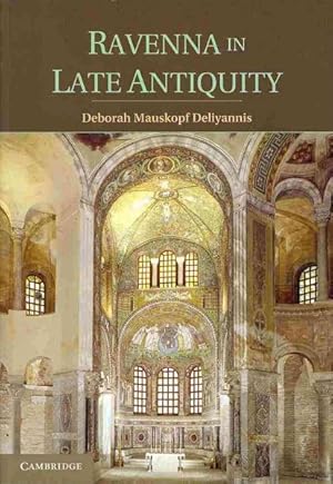 Immagine del venditore per Ravenna in Late Antiquity venduto da GreatBookPrices