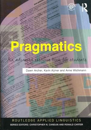 Bild des Verkufers fr Pragmatics : An Advanced Resource Book for Students zum Verkauf von GreatBookPrices